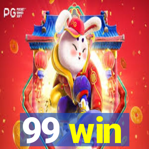 99 win